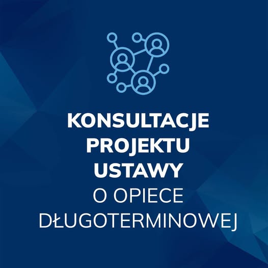 konsultacje projektu ustawy opiece długoterminowej